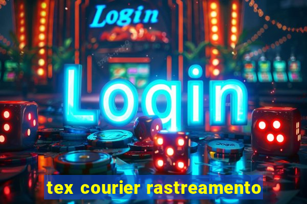 tex courier rastreamento